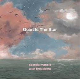Georgia Mancio Quiet Is The Star